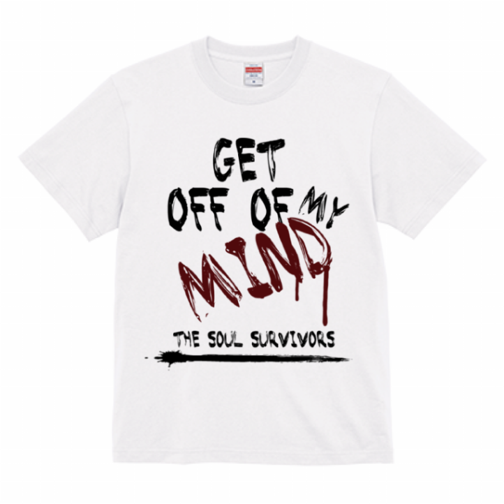 Get Off Of My Mind T-shirt